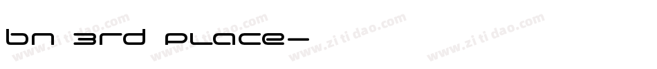 BN 3rd Place字体转换